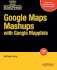 Google Maps Mashups With Google Mapplets
