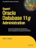 Expert Oracle Database 11g Administration (Expert's Voice in Oracle)