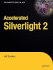 Accelerated Silverlight 2