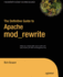 The Definitive Guide to Apache Mod_Rewrite
