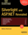 Silverlight and Asp. Net Revealed