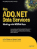 Pro Ado. Net Data Services: Working With Restful Data