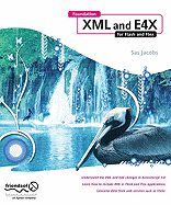 Foundation Xml and E4x for Flash and Flex