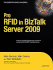 Pro Rfid in Biztalk Server 2009 (Expert's Voice in Biztalk)