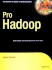 Pro Hadoop