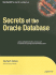 Secrets of the Oracle Database (Expert's Voice in Oracle)