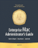 Enterprise Mac Administrators Guide (Books for Professionals By Professionals)