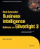 Next-Generation Business Intelligence Software With Silverlight 3 (Expert's Voice in Silverlight)
