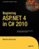 Beginning Asp. Net 4 in C# 2010 (Expert's Voice in. Net)