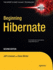 Beginning Hibernate (Expert's Voice in Java Technology)