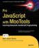 Pro Javascript With Mootools (Expert's Voice in Web Development)