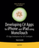Developing C# Apps for iPhone and iPad Using Monotouch: IOS Apps Development for. Net Developers