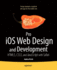 Pro IOS Web Design and Development: Html5, Css3, and JavaScript with Safari