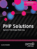 Php Solutions, Second Edition: Dynamic Web Design Made Easy