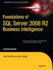Foundations of Sql Server 2008 R2 Business Intelligence (Expert's Voice in Sql Server)