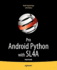 Pro Android Python With Sl4a: Writing Android Native Apps Using Python, Lua, and Beanshell