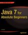 Java 7 for Absolute Beginners