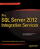 Pro Sql Server 2012 Integration Services