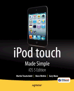 Ipod Touch Made Simple, Ios 5 Edition