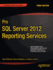 Pro SQL Server 2012 Reporting Services