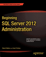 Beginning Sql Server 2012 Administration