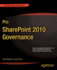 Pro SharePoint 2010 Governance