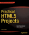 Practical Html5 Projects