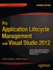 Pro Application Lifecycle Management With Visual Studio 2012 (Expert's Voice in. Net)