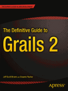 The Definitive Guide to Grails 2