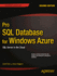 Pro Sql Database for Windows Azure: Sql Server in the Cloud
