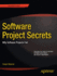 Software Projects Secrets: Why Projects Fail