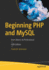 Beginning Php and Mysql: From Novice to Professional
