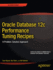 Oracle Database 12c Performance Tuning Recipes