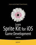 Learn Sprite Kit for Ios Game Development
