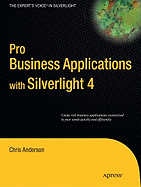 Pro Business Applications With Silverlight 4