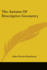 The Axioms of Descriptive Geometry