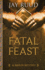 Fatal Feast (a Merlin Mystery)