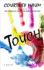 Touch (Thorndike Press Large Print Core)