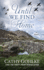 Until We Find Home (Thorndike Press Large Print Christian Historical Fiction)
