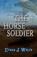 The Horse Soldier (Five Star Western Series)