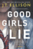 Good Girls Lie (Thorndike Press Large Print Basic)