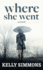 Where She Went (Thorndike Press Large Print Core)
