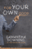 For Your Own Good