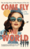 Come Fly the World (Thorndike Press Large Print History, Fact and Fiction)