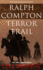 Ralph Compton Terror Trail (the Trail Drive Series)