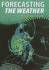 Forecasting the Weather (Measuring the Weather, 1)