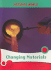 Changing Materials (Material World)