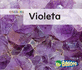 Violeta / Violet (Colores / Colors) (Spanish Edition)