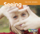 Seeing (the Five Senses)
