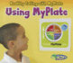 Using Myplate (Healthy Eating With Myplate)
